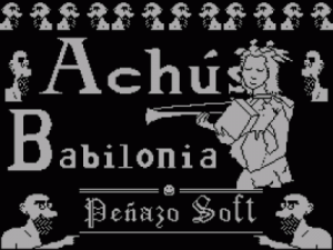 Achus, Babilonia (1993)(Penazo Soft)(ES)[128K] ROM