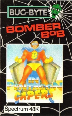 Bomber Bob In Pentagon Capers (1985)(Bug-Byte Software) ROM