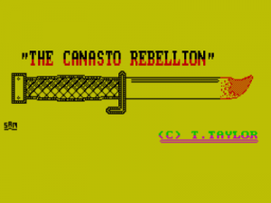 Canasto Rebellion, The (1989)(Trevor Taylor) ROM
