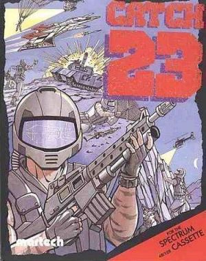 Catch 23 (1987)(Martech Games)[128K] ROM