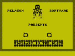 Dollars In The Dust (1985)(Pelagon Software) ROM