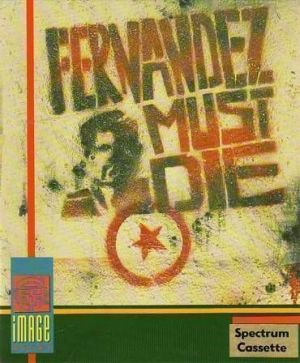 Fernandez Must Die (1988)(Image Works) ROM
