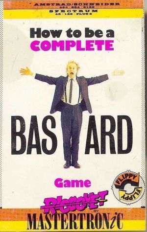How To Be A Complete Bastard (1987)(Ricochet)[re-release] ROM
