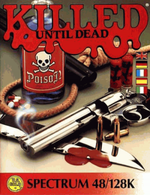 Killed Until Dead (1987)(U.S. Gold)[a2] ROM