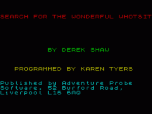 Search For The Wonderful Whotsit, The (1996)(Adventure Probe Software)[128K] ROM
