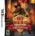 My Hero - Firefighter