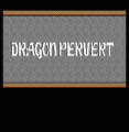 Dragon Pervert (New) (Dragon Warrior Hack)