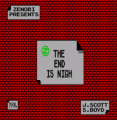 End Is Nigh, The - Part 3 - The Subterranean Zone (1994)(Zenobi Software)