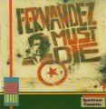 Fernandez Must Die (1988)(Image Works)[a2]
