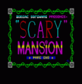 Scary Mansion (1987)(Delbert The Hamster Software)(Side B)[a][re-release]